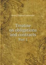 Treatise on obligations and contracts Part 1