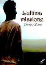 L'Ultima Missione