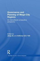 Routledge Studies in Human Geography- Governance and Planning of Mega-City Regions