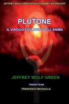 Plutone IL Viaggio Evolutivo Dell'Anima Volume 1