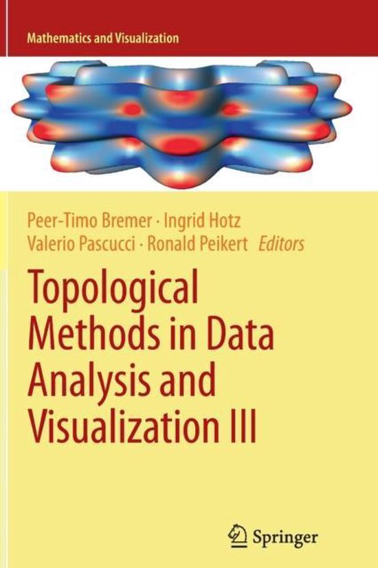 Topological Methods in Data Analysis and Visualization III Theory