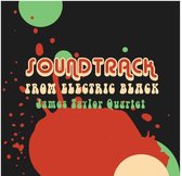 James Taylor Quartet - Soundtrack From Electric Black (CD)