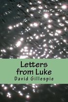 Letters from Luke