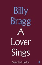 ISBN Lover Sings : Selected Lyrics, Musique, Anglais, Couverture rigide, 176 pages