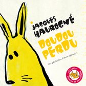 Jacques Haurogne - Doudou Perdu (CD)