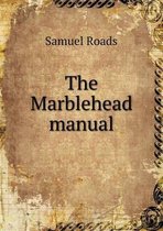 The Marblehead Manual