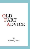 Old Fart Advice