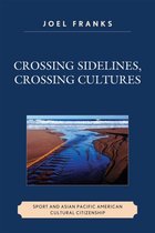 Crossing Sidelines, Crossing Cultures