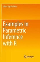 Examples in Parametric Inference with R