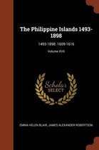 The Philippine Islands 1493-1898: 1493-1898