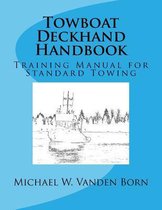 Towboat Deckhand Handbook