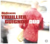 Thuillier Guignon Duo Ddicaces 1-Cd