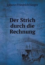 Der Strich durch die Rechnung