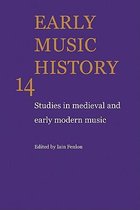 Early Music HistorySeries Number 14- Early Music History: Volume 14