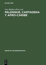 Beihefte Zur Iberoromania- Palenque, Cartagena y Afro-Caribe