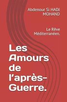 Les Amours de l'Apr s-Guerre.