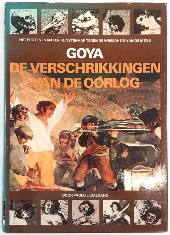 Goya de verschrikkingen v.d.oorlog