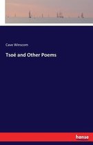 Tsoé and Other Poems