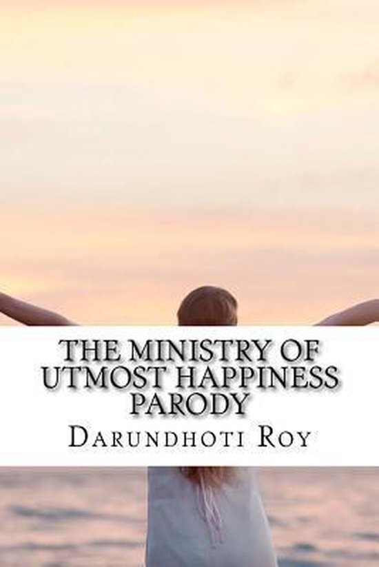The Ministry of Utmost Happiness Parody - cover