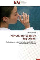 Omn.Univ.Europ.- Vid�ofluoroscopie de D�glutition