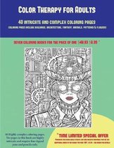 Color Therapy for Adults (40 Complex and Intricate Coloring Pages): An intricate and complex coloring book that requires fine-tipped pens and pencils only