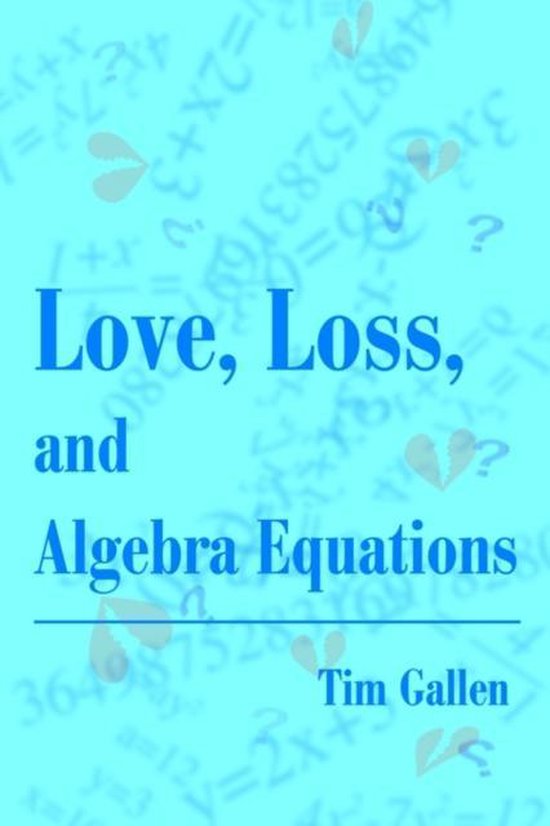 Love, Loss, and Algebra Equations - cover
