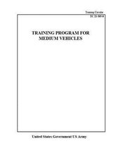 Training Circular TC 21-305-8 Training Program For Medium Vehicles