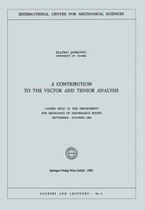 A Contribution to the Vector and Tensor Analysis