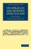Cambridge Library Collection - Science and Religion- On Miracles and Modern Spiritualism