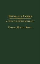 Contributions in Legal Studies- Truman's Court