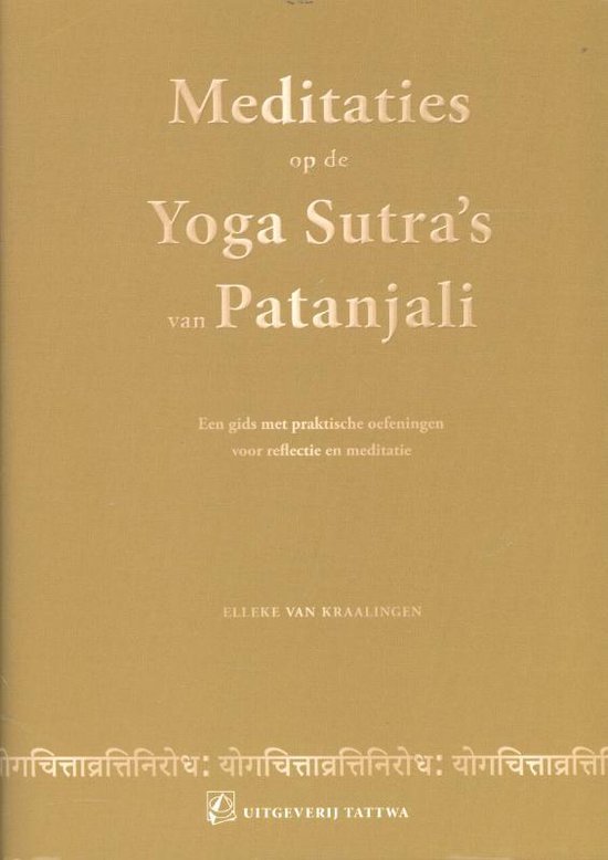 Meditaties op de Yoga Sutra's van Patanjali - Elleke van Kraalingen | Stml-tunisie.org