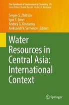 The Handbook of Environmental Chemistry- Water Resources in Central Asia: International Context