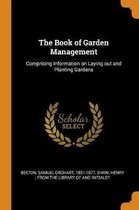 The Book of Garden Management