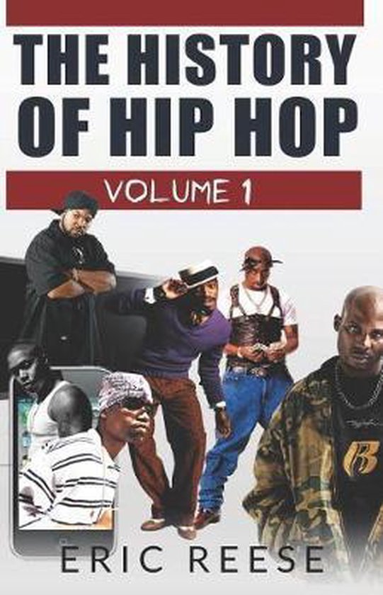 History of Hip HopThe History of Hip Hop, Eric Reese 9781797036212