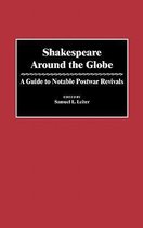 Shakespeare Around the Globe