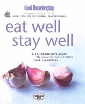 Good Housekeeping & Royal College of General PractitionersEat Well, Stay Well