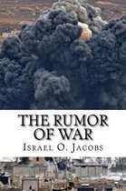 The Rumor Of War