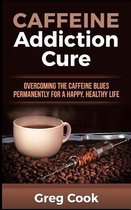 Caffeine Addiction Cure