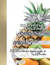 Pr tica Desenho - XXL Livro de Exerc cios 8