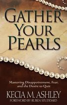 Gather Your Pearls