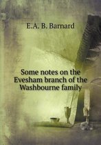 Some notes on the Evesham branch of the Washbourne family
