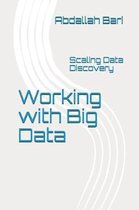 Working with Big Data