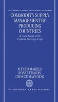 WIDER Studies in Development Economics- Commodity Supply Management by Producing Countries