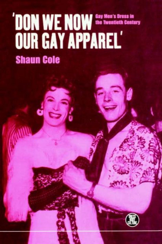 Dress, Body, Culture- Don We Now Our Gay Apparel