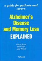 Alzheimer's Disease And Memory Loss Explained