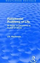 Routledge Revivals- Fudamental Problems of Life