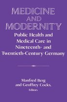 Publications of the German Historical Institute- Medicine and Modernity