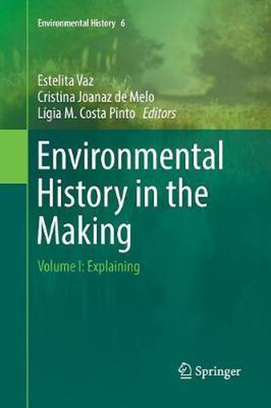 Environmental History- Environmental History in the Making ...