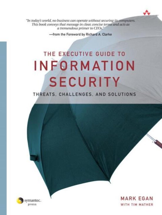 Executive Guide To Information Security - cover