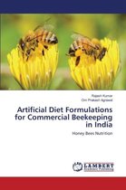 Artificial Diet Formulations for Commercial Beekeeping in India